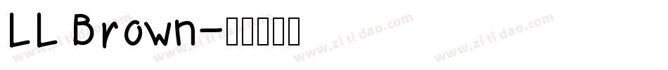 LL Brown字体转换